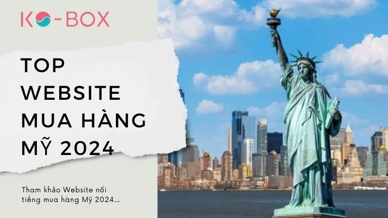 Top website mua hàng Mỹ nổi tiếng 2024