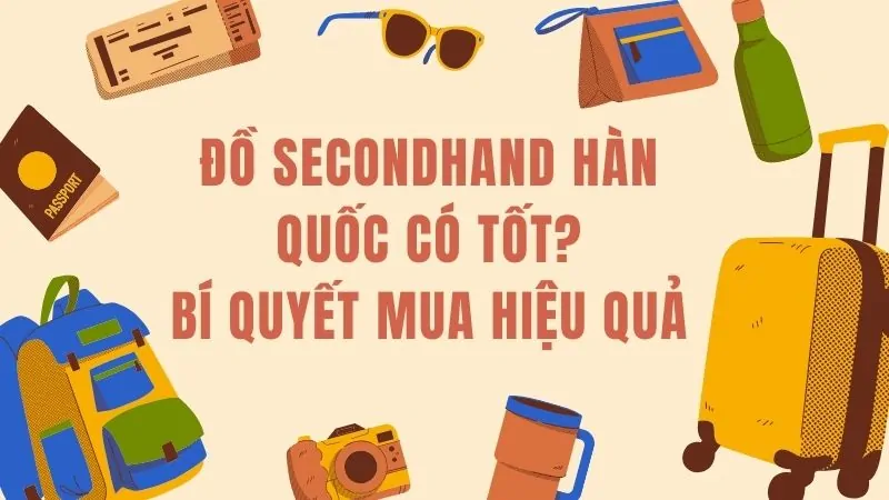 tìm hiểu tất cả về đồ Secondhand Hàn Quốc cùng Ko-box